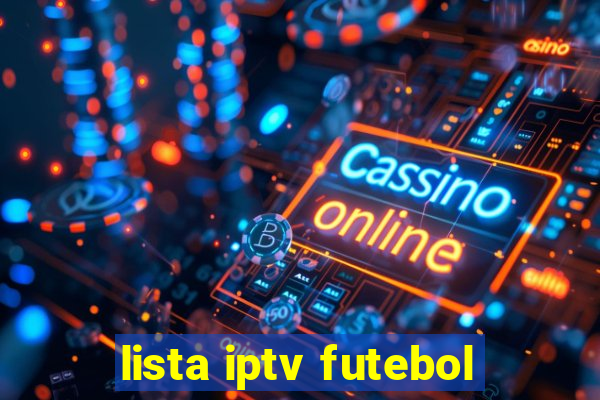 lista iptv futebol